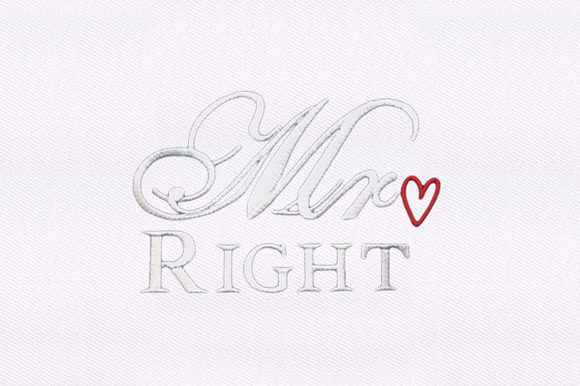 Mr Right Embroidery Design Review